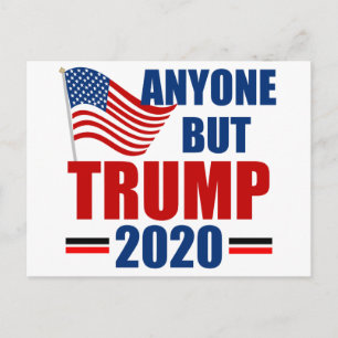 Anyone But Donald Trump 2020 Postcard