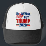 Anyone But Donald Trump 2020 Trucker Hat<br><div class="desc">A funny Anti Trump gift for someone in the resist and impeach movement who will stand up for America and equal rights for everyone. He is not my president and never will be.</div>