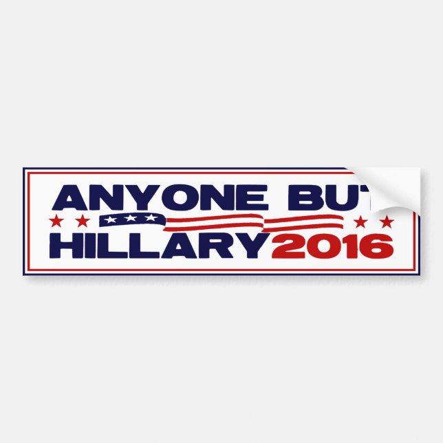 Anyone But Hillary 2016 Bumper Sticker (Front)