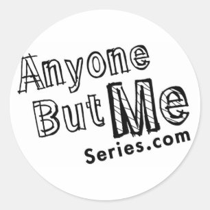 Anyone But Me sticker