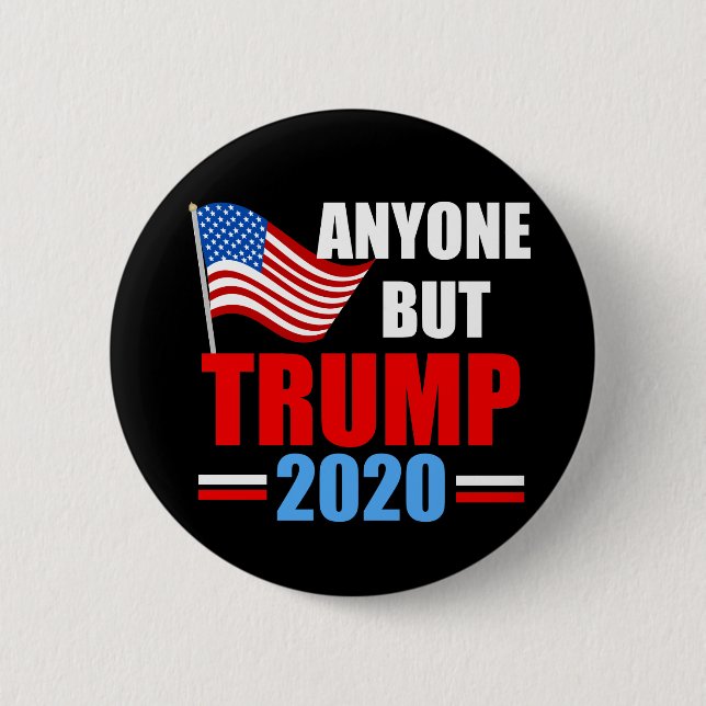 Anyone But Trump 2020 6 Cm Round Badge (Front)