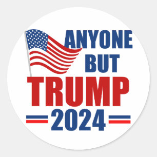 Anyone But Trump Funny 2024 Election Classic Round Sticker