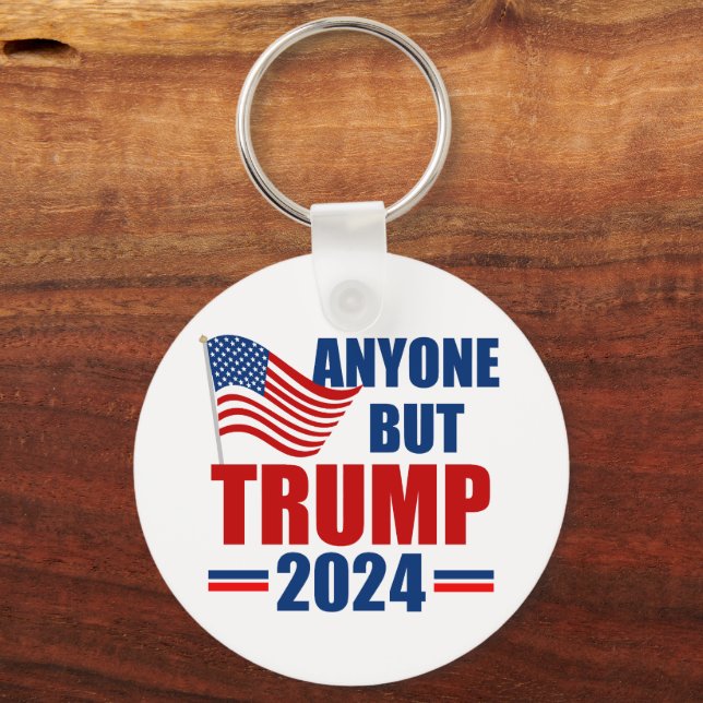 Anyone But Trump Funny 2024 Election Key Ring (Front)