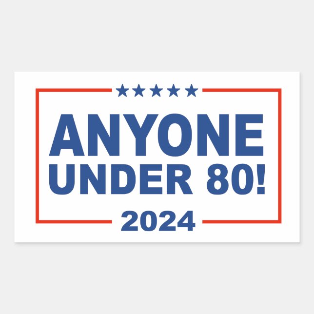 Anyone Under 80 Rectangular Sticker (Front)