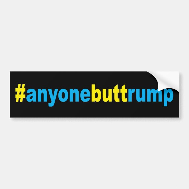 #anyonebuttrump bumper sticker (Front)