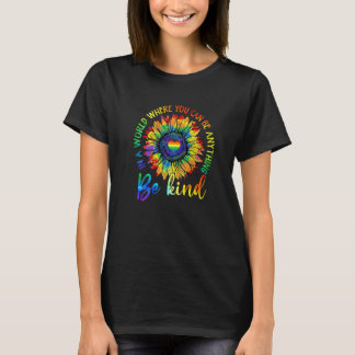 Anything Be Kind Cute Graphic Lgbt Rainbow Gay Les T-Shirt