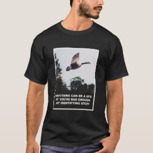 Anything can be a UFO T-Shirt