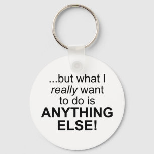 Anything else! key ring