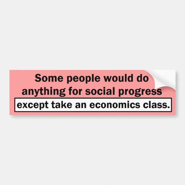 Anything For Social Progress Bumper Sticker (Front)