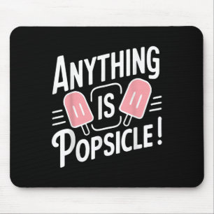 Anything Is Popsicle Cool Summer Ice Cream Pattern Mouse Mat