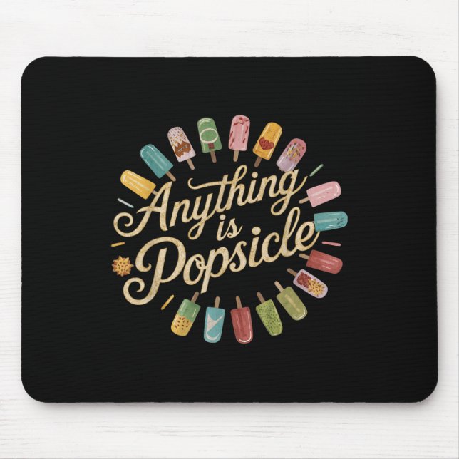 Anything Is Popsicle Cool Summer Ice Cream Pattern Mouse Mat (Front)