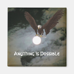 Anything Is Possible Eagle Inspirational Magnet