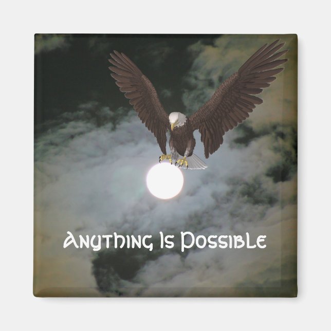 Anything Is Possible Eagle Inspirational Magnet (Front)