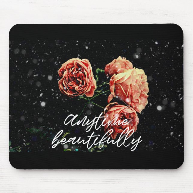Anytime Beautifully Mouse Mat (Front)