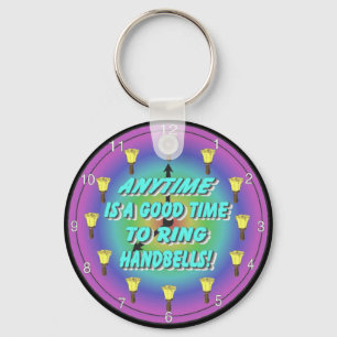 Anytime is a Good Time to Ring Handbells Key Ring