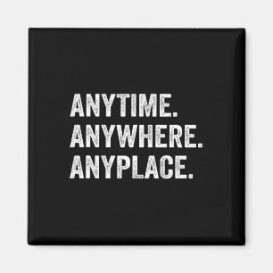 Anywhere Anyplace Retro  Magnet