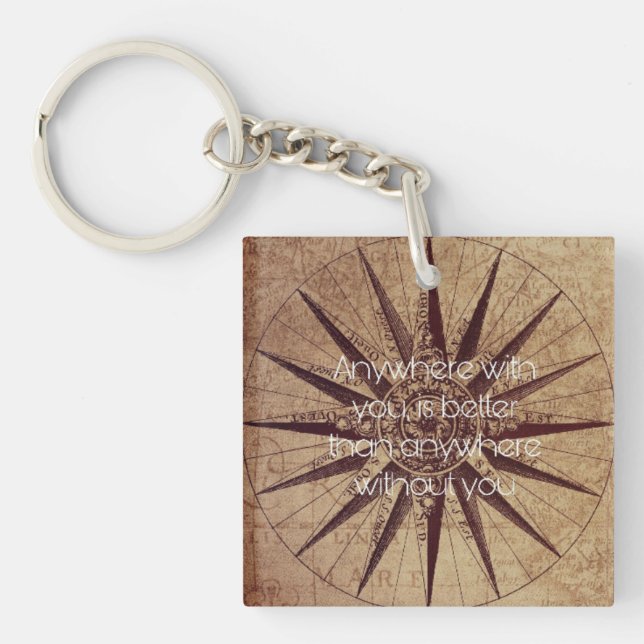 Anywhere with you is better than anywhere without  key ring (Front)