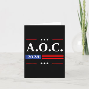 Aoc 2028 A.o.c. 2028 For President American Flag Card