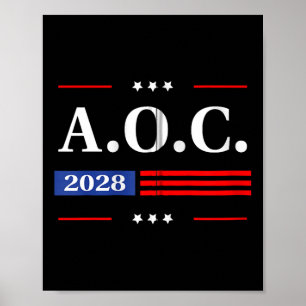 Aoc 2028 A.o.c. 2028 For President American Flag Z Poster