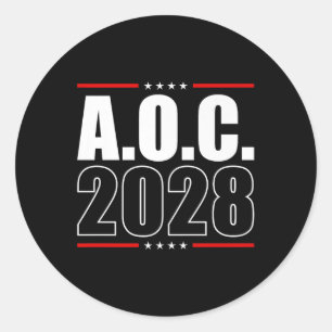 Aoc 2028 A.o.c. 2028 For President Aoc 28 Election Classic Round Sticker