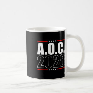 Aoc 2028 A.o.c. 2028 For President Aoc 28 Election Coffee Mug