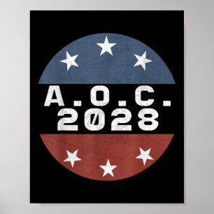 Aoc 2028 For President Alexandria Ocascio-cortez F Poster