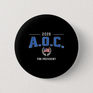 Aoc 2028 For President Alexandria Ocasio-cortez De 6 Cm Round Badge