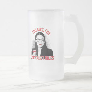 AOC Too Cool for Capitalist Rules Frosted Glass Beer Mug