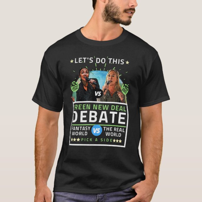 AOC vs MTG Green New Deal Debate Political T-Shirt (Front)