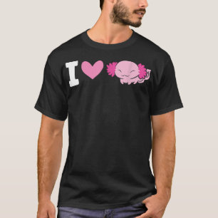 Aolotl Owner Pet Aolotl I Love Aolotls T-Shirt