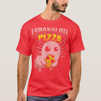 Aolotl Pizza Snack Design for a Aolotl Food Fan T-Shirt