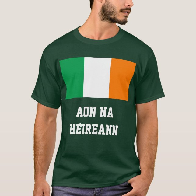 AON NA HÉIREANN T-Shirt (Front)