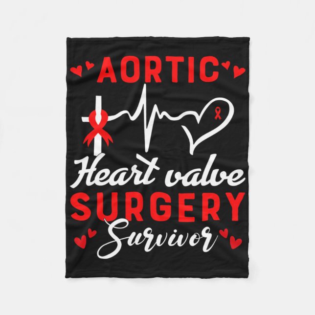 Aortic Heart Valve Surgery Survivor Heart Disease  Fleece Blanket (Front)