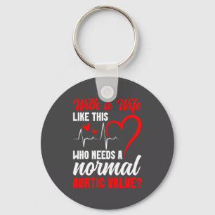 Aortic Valve Warrior Wife Heart Surgery Valve Repl Key Ring