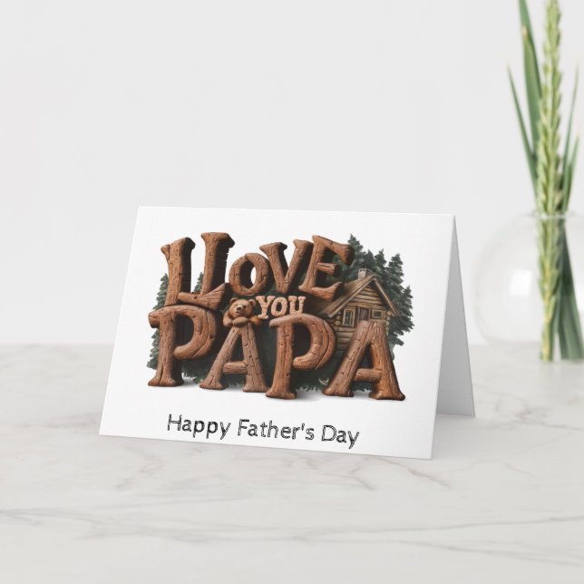 *~* AP86 I LOVE YOU PAPA Father's Day Card  (Front)
