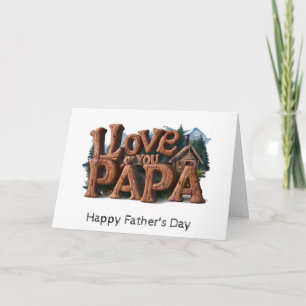 *~* AP86 I LOVE YOU PAPA Photo Father's Day Card
