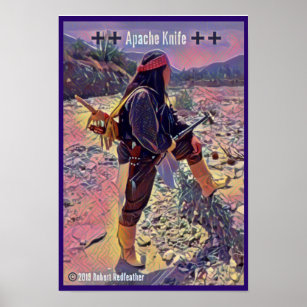 Apache Knife®™🇺  Robert Redfeather 2.Poster Poster