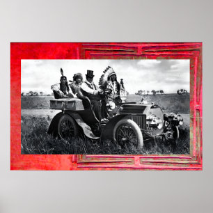 APACHES AND GERONIMO DRIVING A MOTOR CAR POSTER
