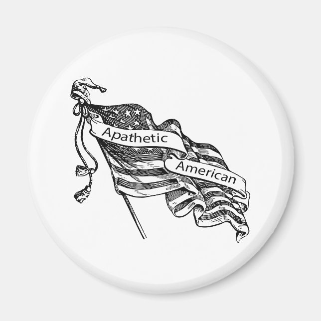 Apathetic American Magnet (Front)