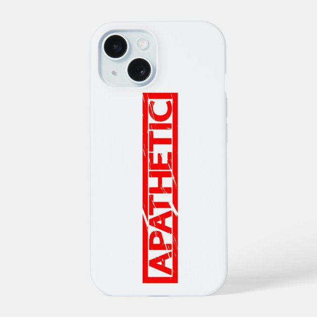Apathetic Stamp iPhone 15 Case (Back)