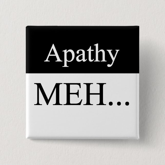 Apathy Button (Front)