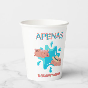"Apenas el agua pal marrano" pig quote Paper Cups