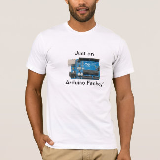 Apenas um Fanboy de Arduino! T-Shirt