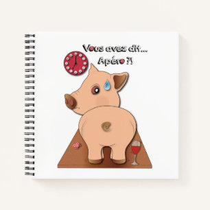 Apéro ! (écrits en noir) notebook
