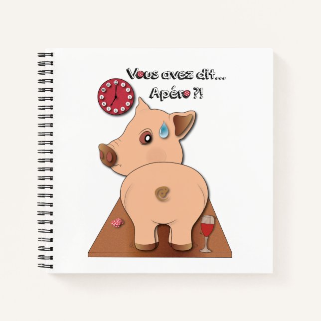 Apéro ! (écrits en noir) notebook (Front)