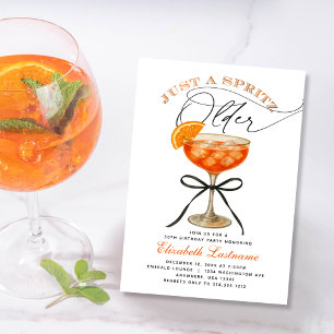 Aperol Spritz Just a Spritz Older Birthday Invitation