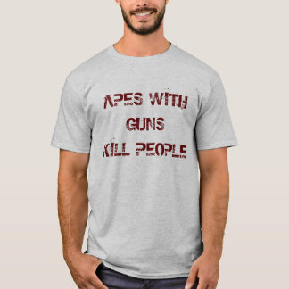 APES WITH GUNS T-Shirt