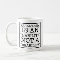 Aphantasia Is An Inability, Black Font