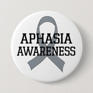 Aphasia Awareness Grey ribbon Support Button