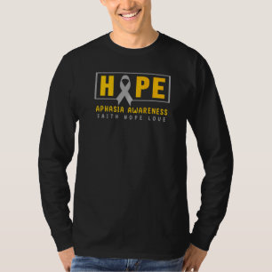 Aphasia Awareness Hope Aphasia Awareness T-Shirt